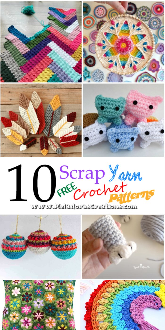 10 Scrap Yarn Crochet Patterns – Free Crochet Patterns for left over wool