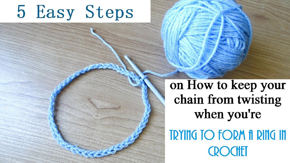 5 easy Steps to keep your chain from twisting when you're trying to form a ring in crochet